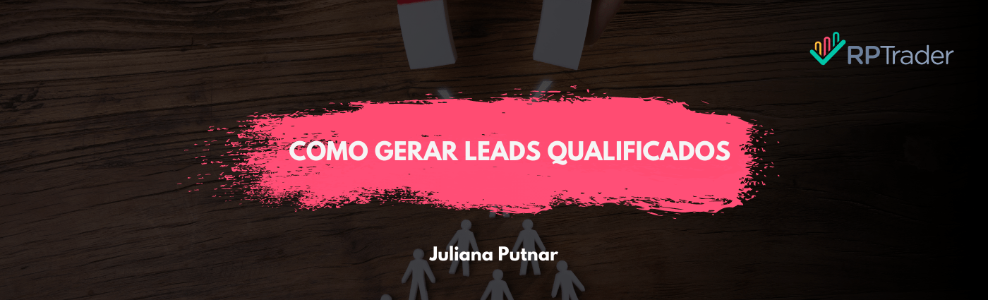 Como gerar Leads qualificados