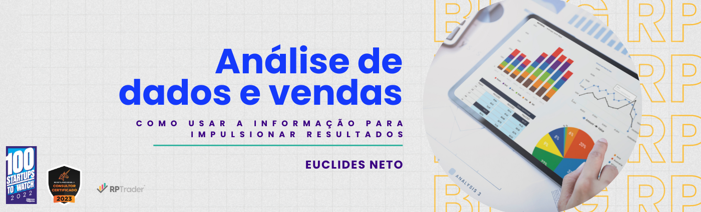 Análise de dados e vendas: como usar a informação para impulsionar resultados