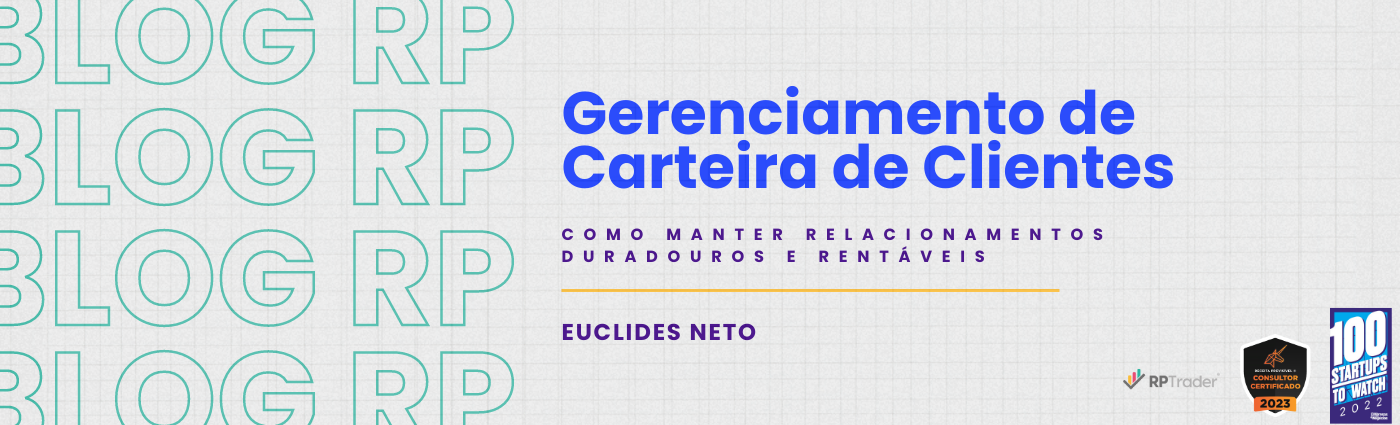 Gerenciamento de Carteira de Clientes: Como Manter Relacionamentos Duradouros e Rentáveis
