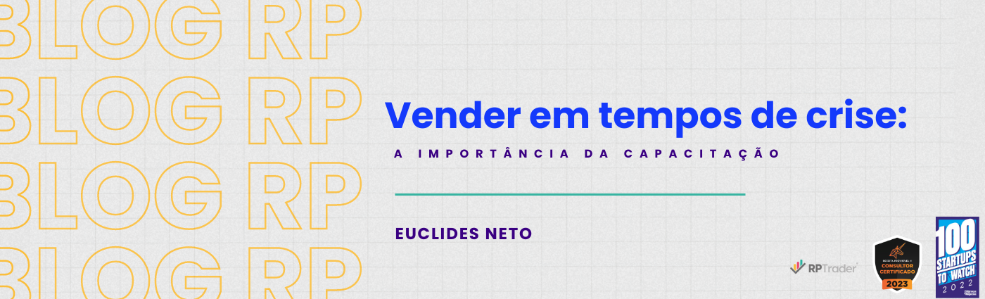 Vender em Tempos de Crise: A Importância da Capacitação