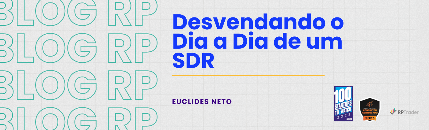 Desvendando o Dia a Dia de um SDR