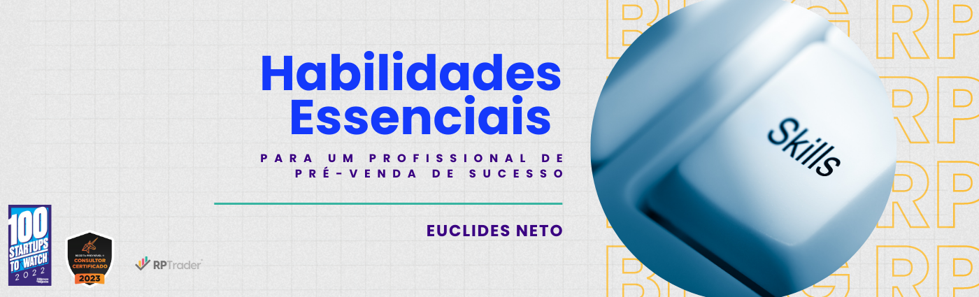Habilidades Essenciais para um Profissional de Pré-venda de Sucesso