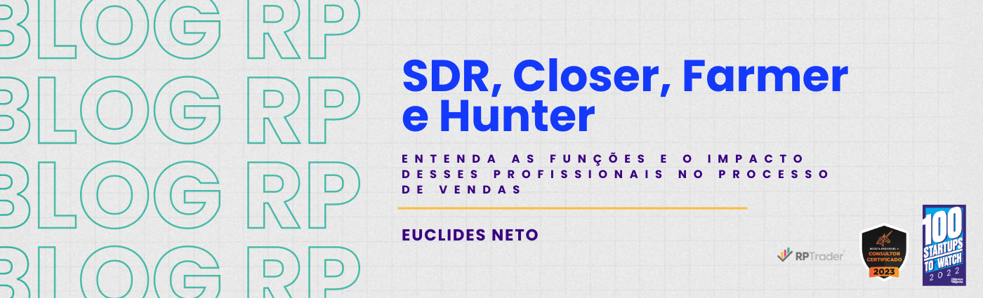 Entenda as funções e o impacto desses profissionais no processo de vendas