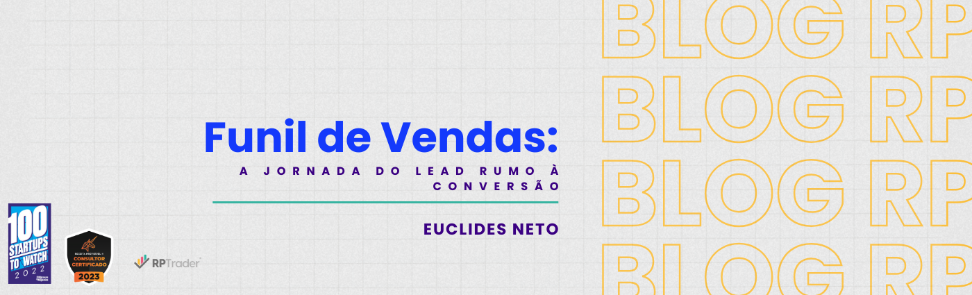 Funil de Vendas: A Jornada do Lead rumo à Conversão