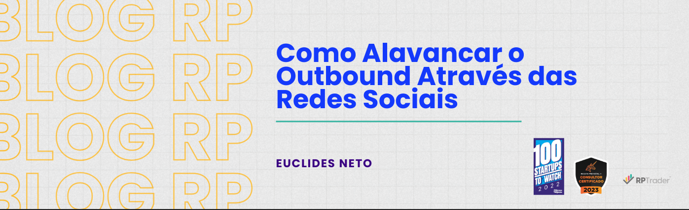 Como Alavancar o Outbound Através das Redes Sociais