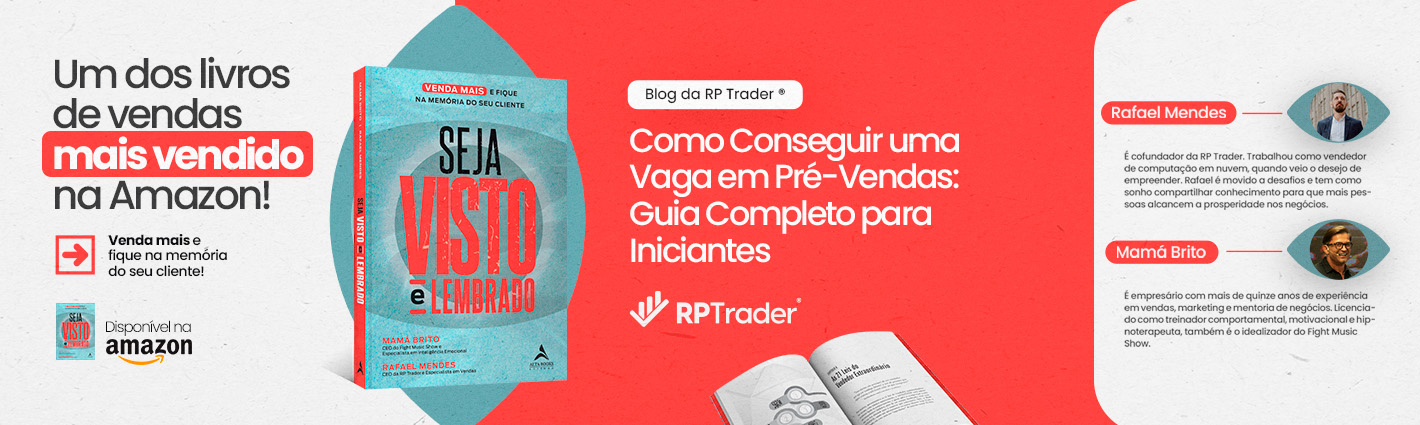 Seja Visto e Lembrado – Como Conseguir uma Vaga em Pré-Vendas: Guia Completo para Iniciantes