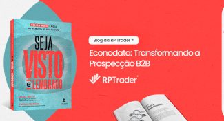 Seja Visto e Lembrado – Econodata: Transformando a Prospecção B2B