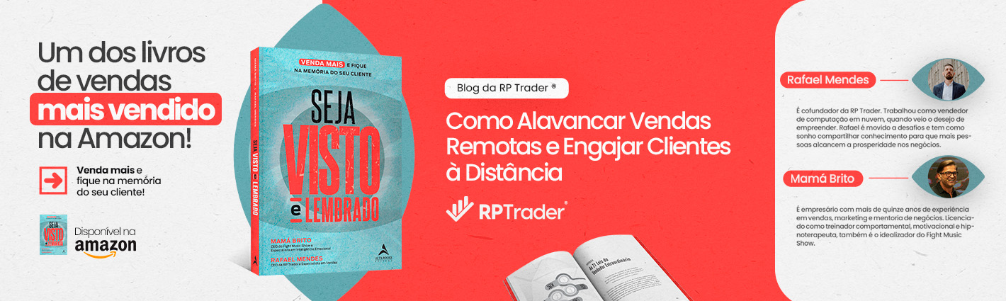 Seja Visto e Lembrado – Como Alavancar Vendas Remotas e Engajar Clientes à Distância