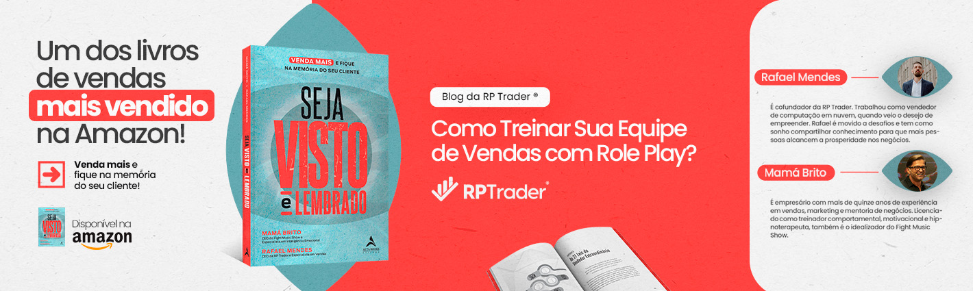 Seja Visto e Lembrado – Como Treinar Sua Equipe de Vendas com Role Play