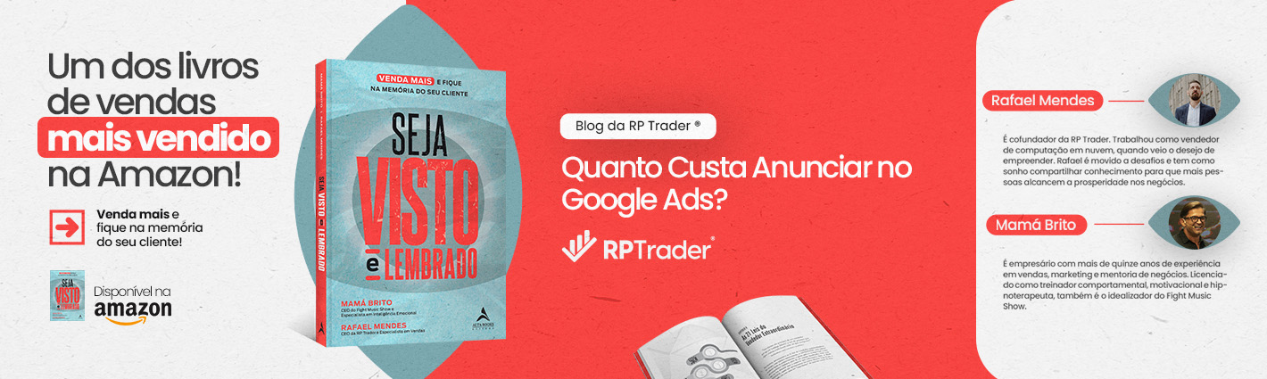 Seja Visto e Lembrado – Quanto Custa Anunciar no Google Ads? Entenda Como Funciona e Aproveite Dicas Bônus