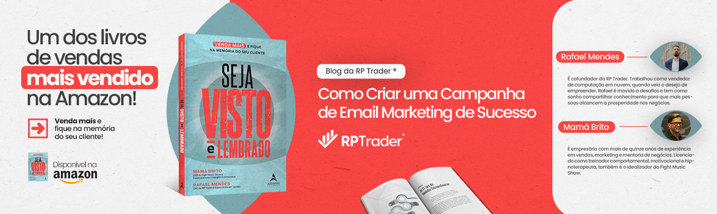 Seja Visto e Lembrado – Como Criar uma Campanha de Email Marketing de Sucesso