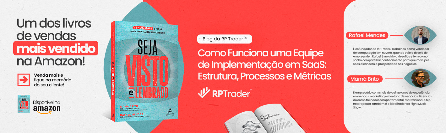 Seja Visto e Lembrado – Como Funciona uma Equipe de Implementação em SaaS: Estrutura, Processos e Métricas