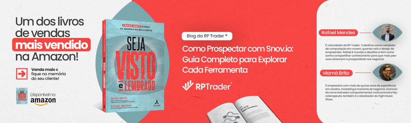 Seja Visto e Lembrado – Como Prospectar com Snov.io: Guia Completo para Explorar Cada Ferramenta