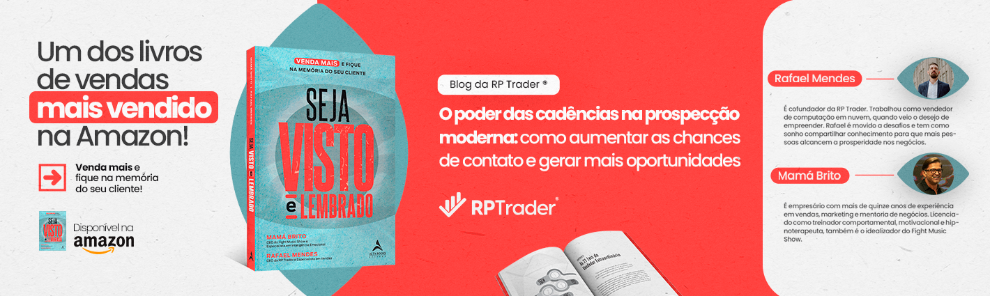 Seja Visto e Lembrado – O poder das cadências na prospecção moderna: como aumentar as chances de contato e gerar mais oportunidades