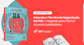 Seja Visto e Lembrado – Entenda a Técnica de Negociação BATNA: O Segredo para Fechar Acordos Satisfatórios