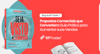 Seja Visto e Lembrado – Propostas Comerciais que Convertem: Guia Prático para Aumentar suas Vendas