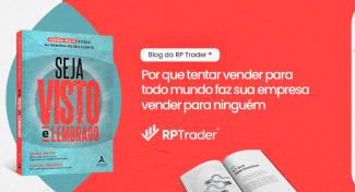 Seja Visto e Lembrado – Por que tentar vender para todo mundo faz sua empresa vender para ninguém